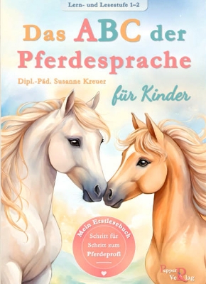 Das ABC der Pferdesprache